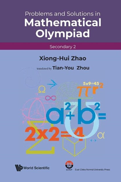 PROB & SOL MATH OLYMPIAD (SEC 2), Zhao Xiong-Hui - Paperback - 9789811287435