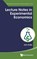 LECTURE NOTES IN EXPERIMENTAL ECONOMICS, John Duffy - Gebonden - 9789811288463