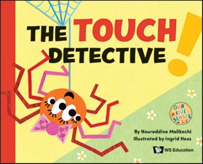 The Touch Detective, Noureddine Melikechi - Paperback - 9789811288654