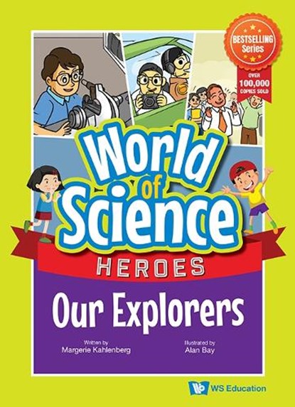 Our Explorers, Margerie Maria Kahlenberg - Gebonden - 9789811289033