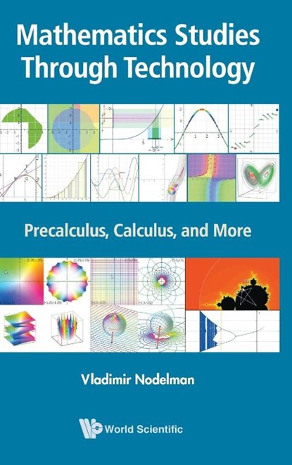MATHEMATICS STUDIES THROUGH TECHNOLOGY, Vladimir Nodelman - Gebonden - 9789811290138