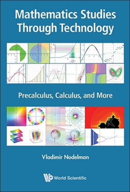 MATHEMATICS STUDIES THROUGH TECHNOLOGY, Vladimir Nodelman - Gebonden - 9789811290138