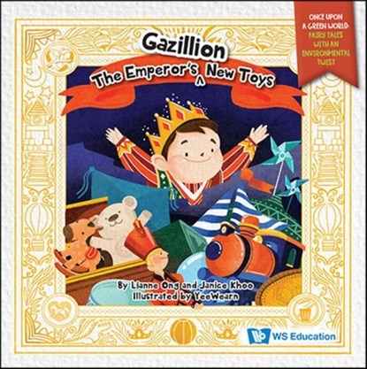 The Emperor's Gazillion New Toys, Lianne Ong - Gebonden - 9789811291173