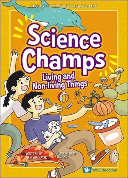 Living And Non-living Things, Manisha (-) Nayak - Gebonden - 9789811296796
