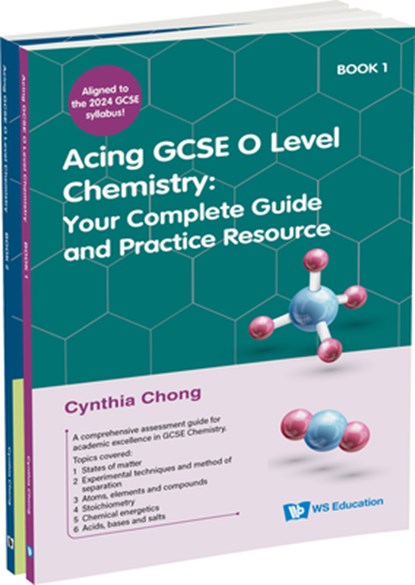 Acing GCSE O Level Chemistry (Set), Cynthia Chong - Paperback - 9789811299346
