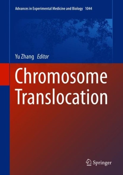 Chromosome Translocation, Yu Zhang - Gebonden - 9789811305924