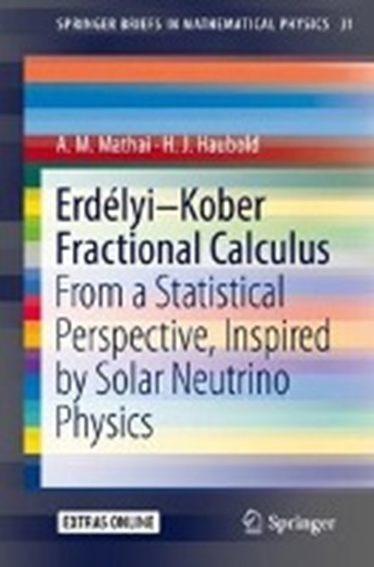 Erdelyi-Kober Fractional Calculus, A. M. Mathai ; H. J. Haubold - Paperback - 9789811311581