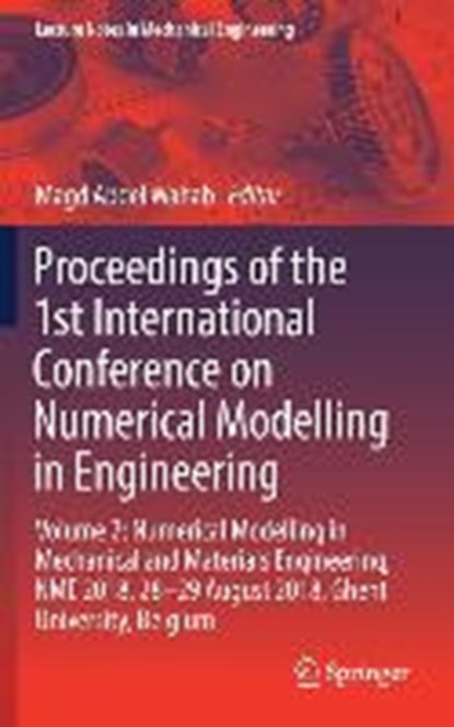 Proceedings of the 1st International Conference on Numerical Modelling in Engineering, Magd Abdel Wahab - Gebonden - 9789811322723