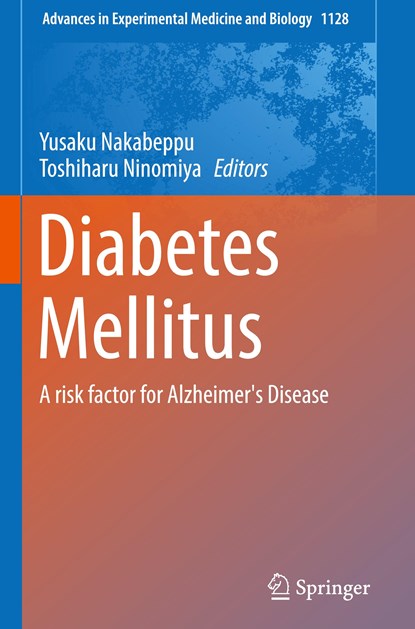 Diabetes Mellitus, Yusaku Nakabeppu ; Toshiharu Ninomiya - Gebonden - 9789811335396