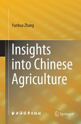 Insights into Chinese Agriculture - Yunhua Zhang - 9789811345562