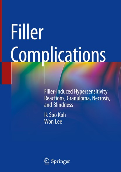 Filler Complications, Ik Soo Koh ; Won Lee - Gebonden - 9789811366383