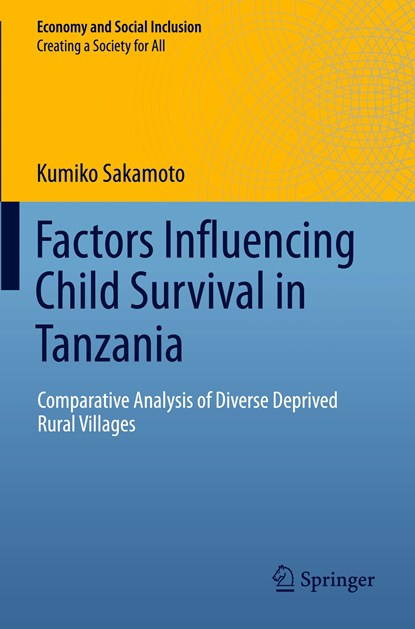 Factors Influencing Child Survival in Tanzania, Kumiko Sakamoto - Paperback - 9789811376412