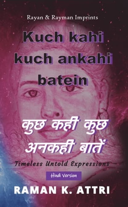 Kuch Kahi Kuch Ankahi Batein - कुछ कही कुछ अनकही बातें, Raman K Attri - Ebook - 9789811408267