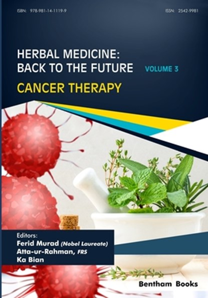Herbal Medicine: Back to the Future: Volume 3, Cancer Therapy, Atta -Ur- Rahman - Paperback - 9789811411199