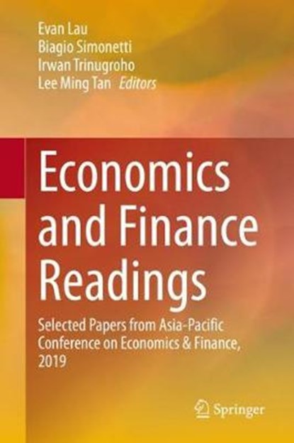 Economics and Finance Readings, LAU,  Evan ; Simonetti, Biagio ; Trinugroho, Irwan - Gebonden - 9789811529054