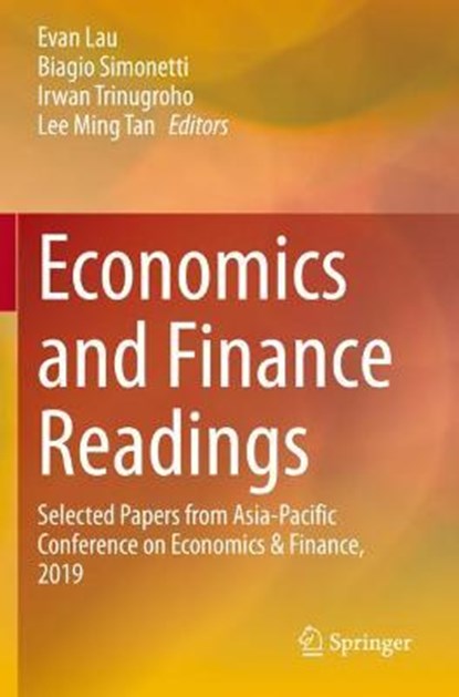 Economics and Finance Readings, LAU,  Evan ; Simonetti, Biagio ; Trinugroho, Irwan - Paperback - 9789811529085