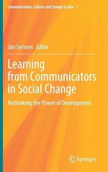 Learning from Communicators in Social Change, SERVAES,  Jan - Gebonden - 9789811582806