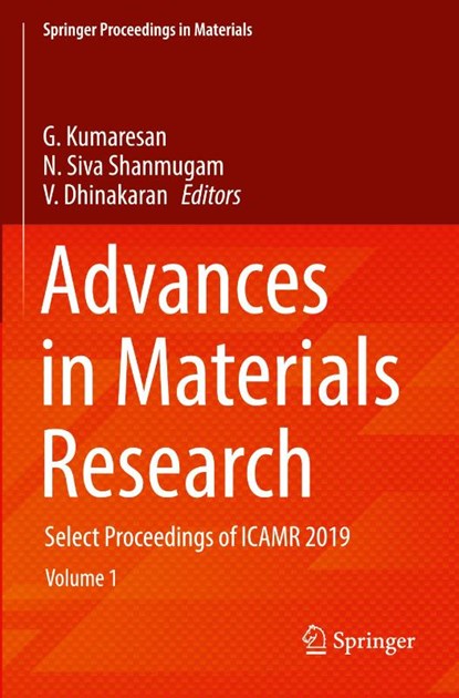 Advances in Materials Research, G. Kumaresan ; N. Siva Shanmugam ; V. Dhinakaran - Paperback - 9789811583216