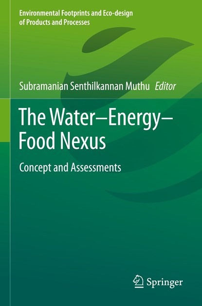 The Water–Energy–Food Nexus, Subramanian Senthilkannan Muthu - Paperback - 9789811602412