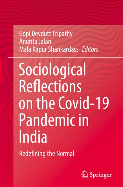 Sociological Reflections on the Covid-19 Pandemic in India, Gopi Devdutt Tripathy ; Anurita Jalan ; Mala Kapur Shankardass - Gebonden - 9789811623196