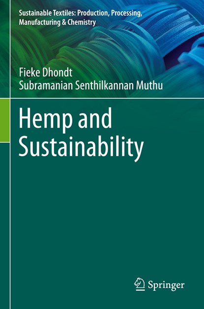 Hemp and Sustainability, Fieke Dhondt ; Subramanian Senthilkannan Muthu - Paperback - 9789811633362