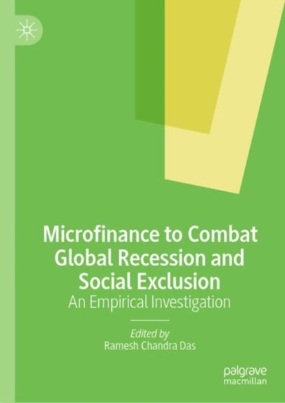Microfinance to Combat Global Recession and Social Exclusion, Ramesh Chandra Das - Gebonden - 9789811643286