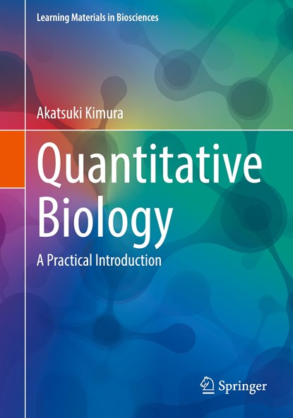 Quantitative Biology, Akatsuki Kimura - Paperback - 9789811650178