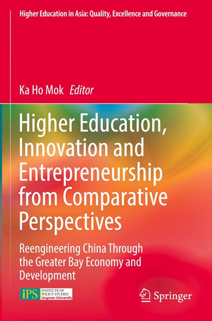 Higher Education, Innovation and Entrepreneurship from Comparative Perspectives, Ka Ho Mok - Paperback - 9789811688720