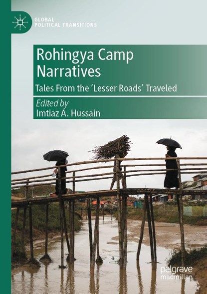 Rohingya Camp Narratives, Imtiaz A. Hussain - Paperback - 9789811911996