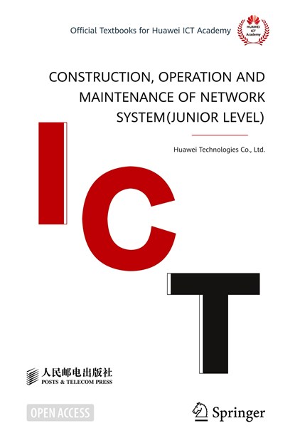 Construction, Operation and Maintenance of Network System(Junior Level), Ltd. Huawei Technologies Co. - Paperback - 9789811930683