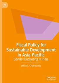 Fiscal Policy for Sustainable Development in Asia-Pacific | Lekha S. Chakraborty | 