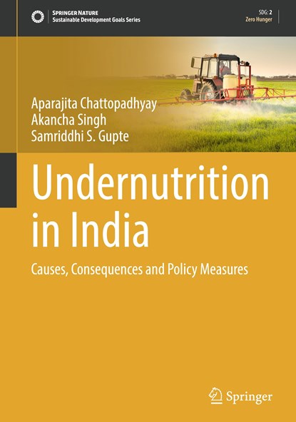 Undernutrition in India, Aparajita Chattopadhyay ; Akancha Singh ; Samriddhi S. Gupte - Gebonden - 9789811981814