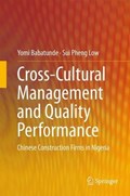 Cross-Cultural Management and Quality Performance | Yomi Babatunde ; Sui Pheng Low | 