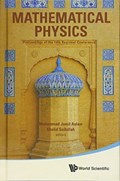 Mathematical Physics - Proceedings Of The 14th Regional Conference | Khalid (quaid-I-Azam Univ, Pakistan) Saifullah ; Muhammad Jamil (quaid-i-azam Univ, Pakistan) Aslam | 