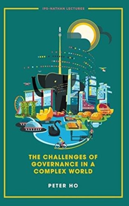 The Challenges Of Governance In A Complex World, Peter (-) Ho - Gebonden - 9789813231825