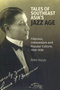 Tales of Southeast Asia's Jazz Age | Peter Keppy | 