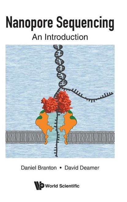 Nanopore Sequencing: An Introduction, Daniel (Harvard Univ Branton ; David W (Univ Of California Deamer - Gebonden - 9789813270602
