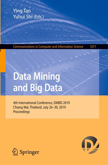 Data Mining and Big Data, Ying Tan ; Yuhui Shi - Paperback - 9789813295629