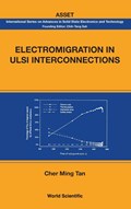 Electromigration In Ulsi Interconnections | Tan, Cher Ming (ntu, S'pore) | 