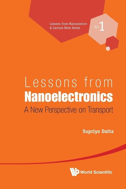LESSONS FROM NANOELECTRONICS, Datta Supriyo - Paperback - 9789814335294