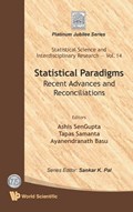 Statistical Paradigms: Recent Advances And Reconciliations | Sengupta, Ashis (indian Statistical Inst, India) ; Samanta, Tapas (indian Statistical Inst, India) ; Basu, Ayanendranath (indian Statistical Inst, India) | 