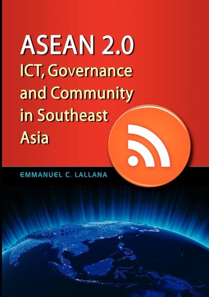 ASEAN 2.0, Emmanuel C. Lallana - Paperback - 9789814345286