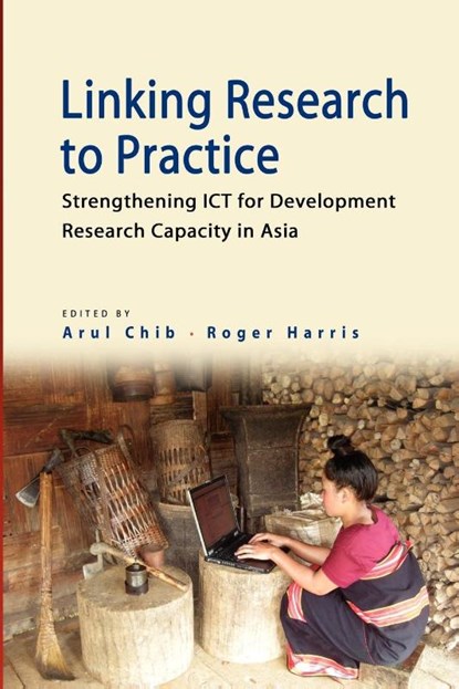 Linking Research to Practice, Arul Chib ; Roger Harris - Paperback - 9789814380003