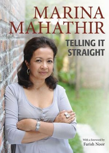 Telling It Straight, Marina Mahathir - Ebook - 9789814385442