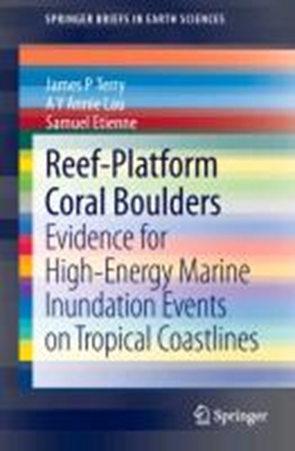 Reef-Platform Coral Boulders, TERRY,  James P ; Lau, A Y Annie ; Etienne, Samuel - Paperback - 9789814451321