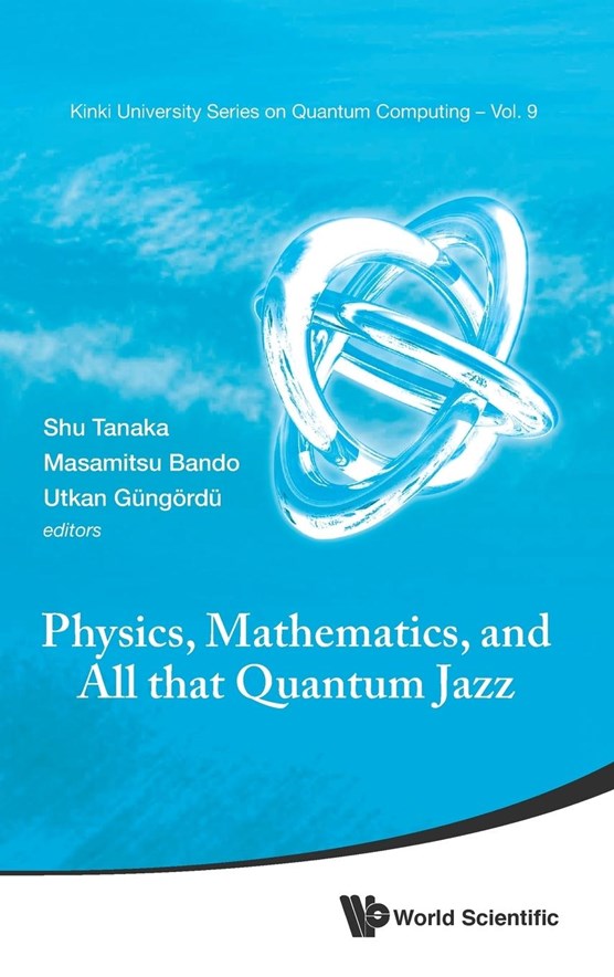 Physics, Mathematics, And All That Quantum Jazz