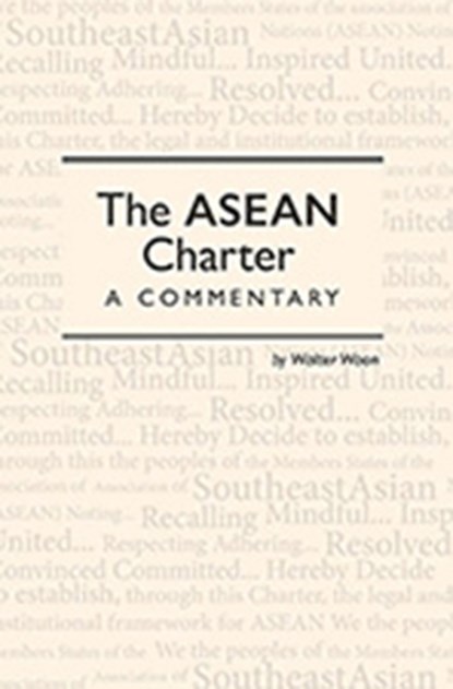 The ASEAN Charter, WOON,  Walter - Paperback - 9789814722087