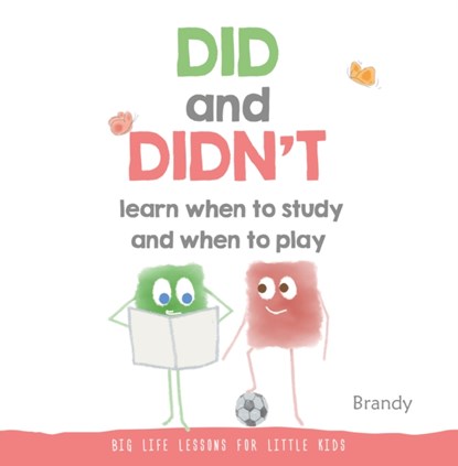 Big Life Lessons for Little Kids, Brandy - Gebonden - 9789814771313