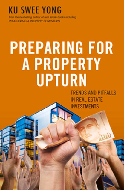 Preparing for a Property Upturn, Ku Swee Yong - Paperback - 9789814779913