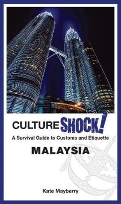 CultureShock! Malaysia, Kate Mayberry - Paperback - 9789814794510